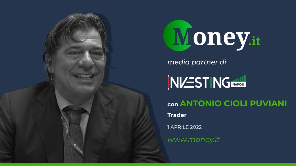 Investing Napoli 2022: intervista ad Antonio Cioli Puviani (trader)