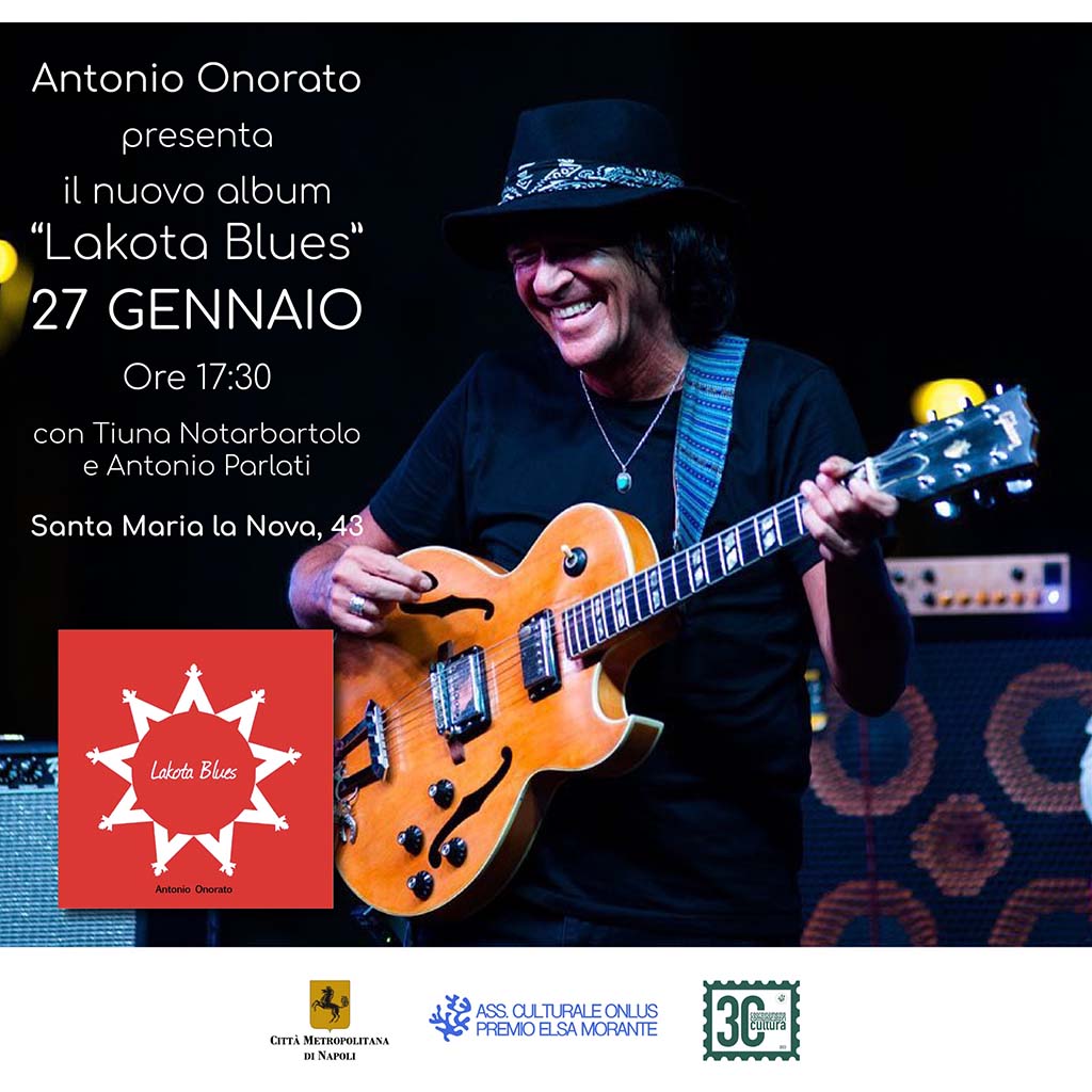 Antonio Onorato presenta il suo nuovo album “Lakota Blues”