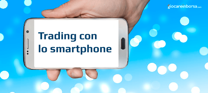Perché fare trading di criptovalute con lo smartphone