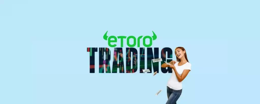 eToro Trading: ottieni opzioni disponibili solo con questa piattaforma